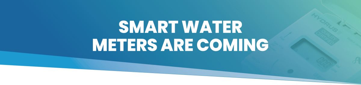 Smart Water Meters Are Coming
