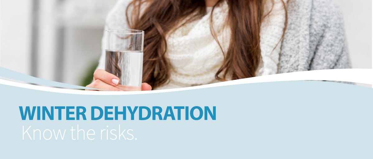 Winter Dehydration and Risks.